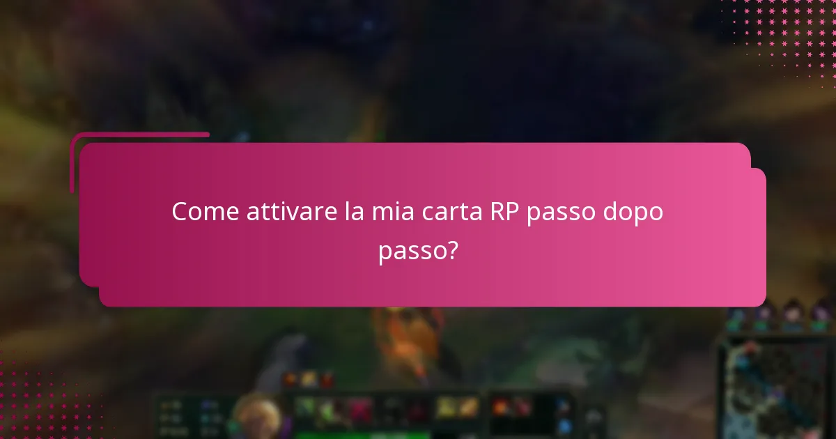 Come attivare la mia carta RP passo dopo passo?
