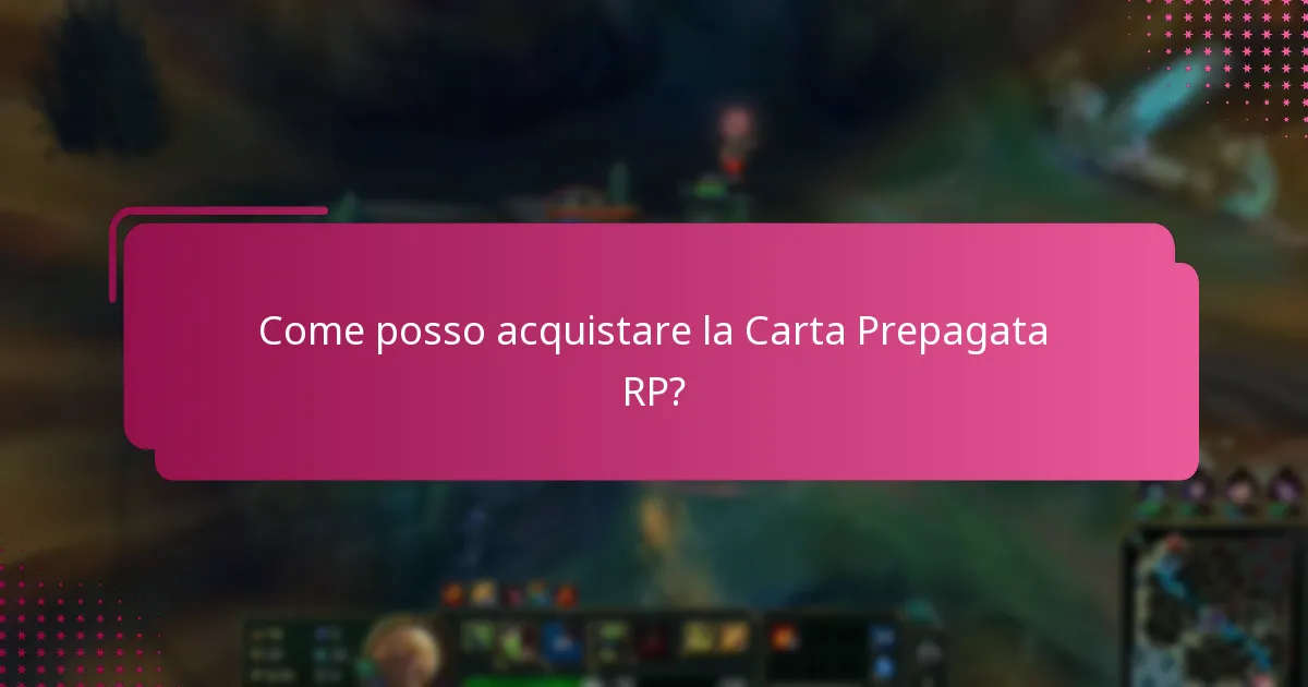 Come posso acquistare la Carta Prepagata RP?