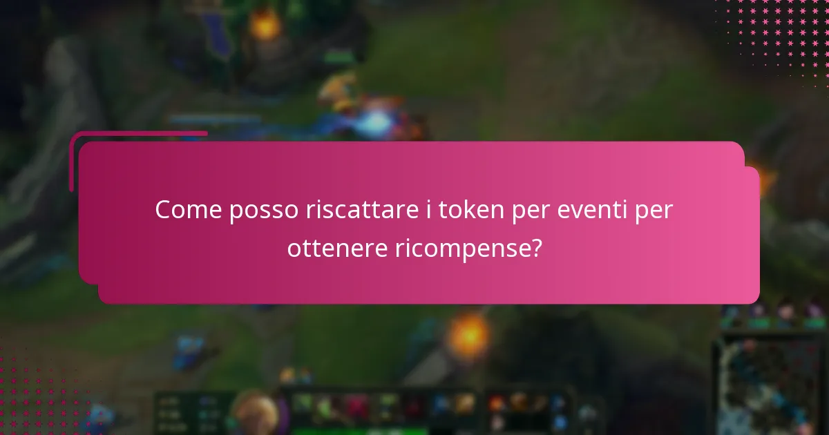 Come posso riscattare i token per eventi per ottenere ricompense?